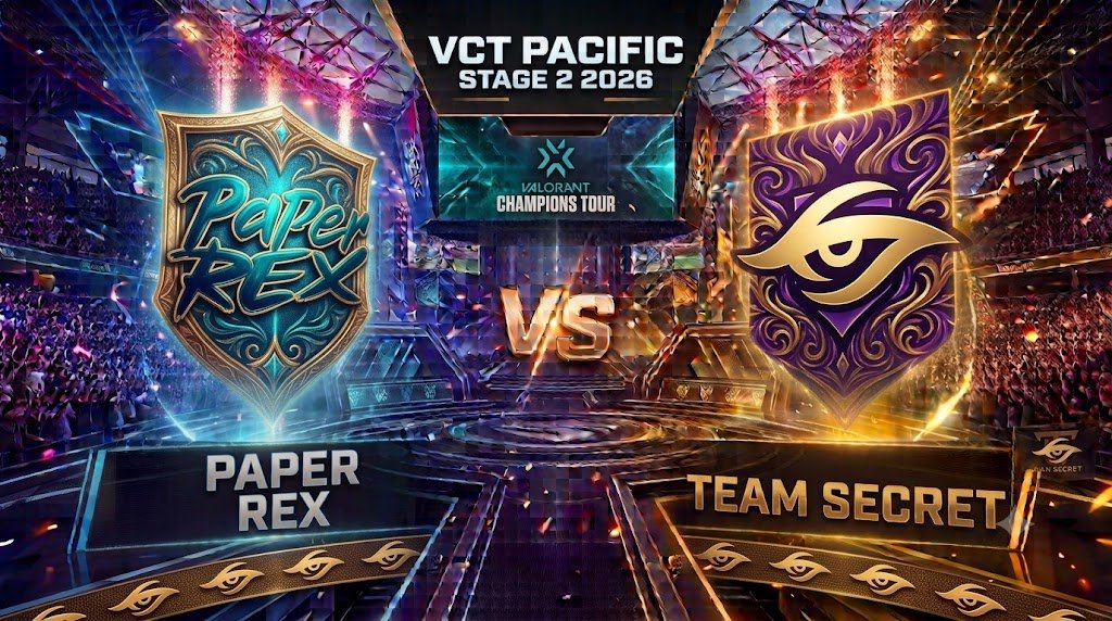 Prognose für das Spiel Paper Rex gegen Team Secret bei den VCT Pacific Stage 2 2026 in Valorant